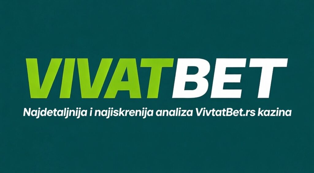 VivatBet recenzija kazina za igrače iz Srbije